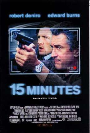 15 Minutos - 15 Minutes Torrent Download Mais Baixado