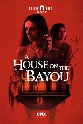 A Casa no Bayou Download Mais Baixado