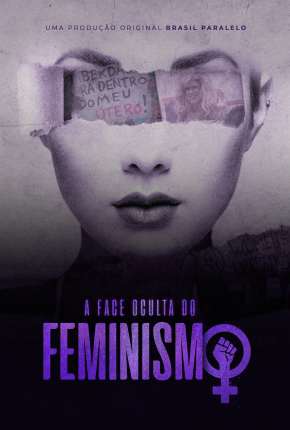 A Face Oculta do Feminismo Torrent Download Mais Baixado