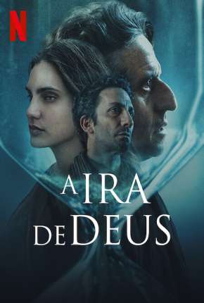 A Ira de Deus Torrent Download Mais Baixado