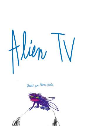 Alien TV - 1ª Temporada Completa - Legendado Download Mais Baixado