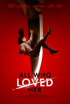 All Who Loved Her - Legendado Download Mais Baixado