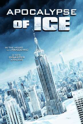 Apocalypse of Ice - Legendado Download Mais Baixado