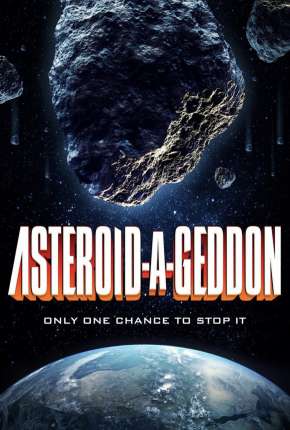 Asteroid-A-Geddon - Legendado Download Mais Baixado