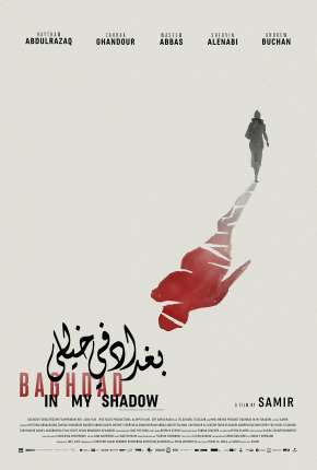 Baghdad in My Shadow - Legendado Torrent Download Mais Baixado