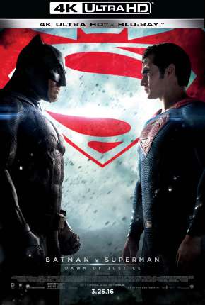 Batman vs Superman - A Origem da Justiça - Versão Estendida - 4K Download Mais Baixado