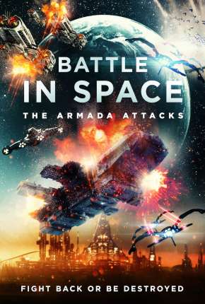 Battle in Space - The Armada Attacks - Legendado Download Mais Baixado