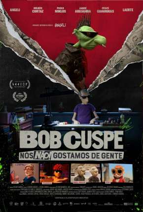 Bob Cuspe - Nós não gostamos de gente Torrent Download Mais Baixado