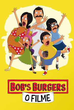 Bobs Burgers - O Filme Download Mais Baixado