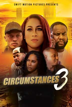 Circumstances 3 - Legendado Torrent Download Mais Baixado