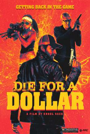 Die for a Dollar - Legendado Download Mais Baixado