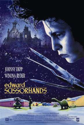 Edward Mãos de Tesoura - Edward Scissorhands Download Mais Baixado