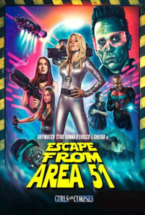 Escape from Area 51 - Legendado Torrent Download Mais Baixado