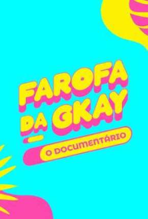 Farofa da GKay - O Documentário Torrent Download Mais Baixado