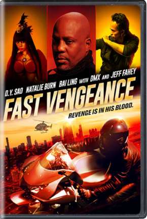 Fast Vengeance - Legendado Download Mais Baixado