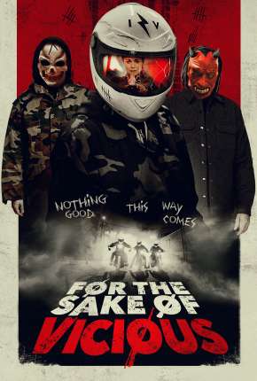 For the Sake of Vicious - Legendado Torrent Download Mais Baixado