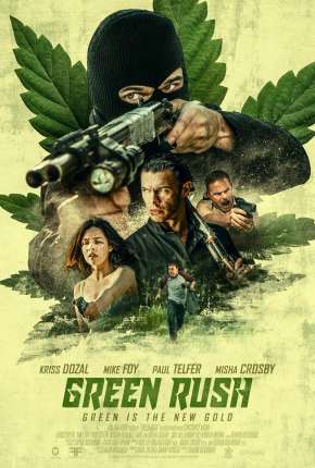 Green Rush - Legendado Download Mais Baixado