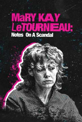 Mary Kay Letourneau - Faces de Um Escândalo Torrent Download Mais Baixado