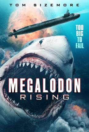 Megalodon Rising - Legendado Download Mais Baixado