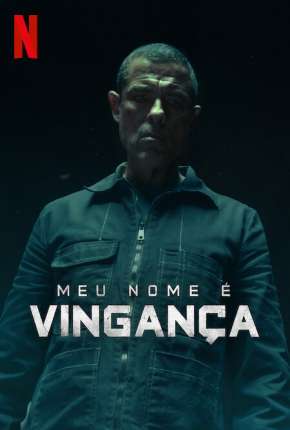 Meu Nome é Vingança Download Mais Baixado