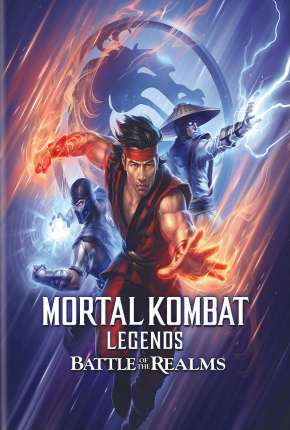 Mortal Kombat Legends - A Batalha dos Reinos Torrent Download Mais Baixado