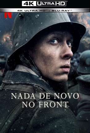 Nada de Novo no Front - 4K Download Mais Baixado