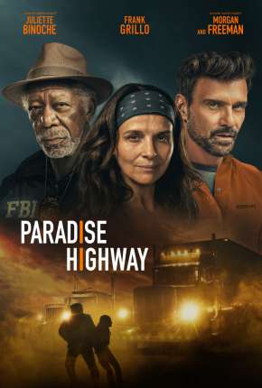 Paradise Highway - Legendado Torrent Download Mais Baixado