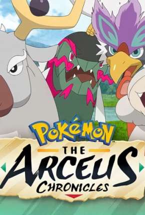 Pokémon - As Crônicas de Arceus Torrent Download Mais Baixado