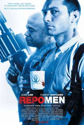 Repo Men - O Resgate de Órgãos Download Mais Baixado