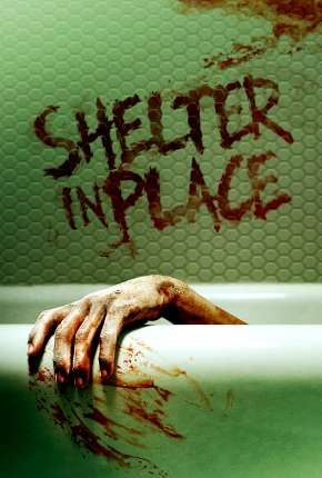 Shelter in Place - Legendado Download Mais Baixado