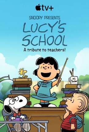 Snoopy Apresenta - A Escola da Lucy Download Mais Baixado