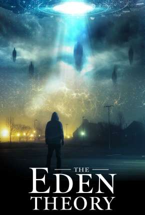 The Eden Theory - Legendado Torrent Download Mais Baixado