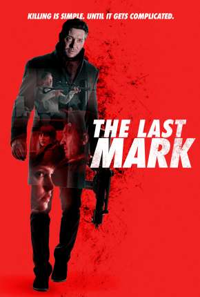 The Last Mark - Legendado Download Mais Baixado