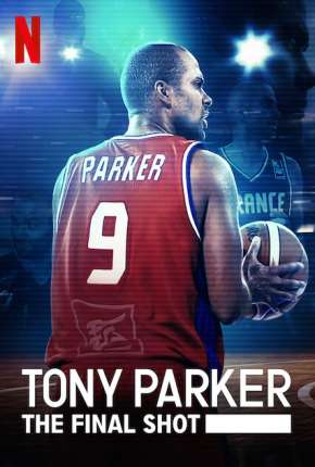 Tony Parker - Entre os Maiores Download Mais Baixado