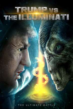 Trump vs the Illuminati - Legendado Torrent Download Mais Baixado