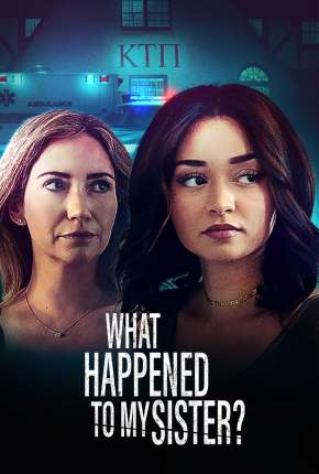 What Happened to My Sister? - Legendado Download Mais Baixado