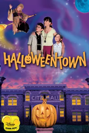 A Cidade do Halloween / Halloweentown - Um Lugar Mágico Download Mais Baixado