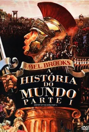 A História do Mundo - Parte I Download Mais Baixado