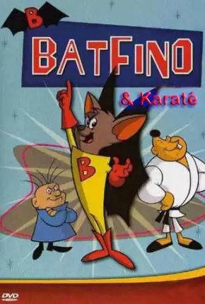 Batfino e Karate Kid / Batfink Download Mais Baixado