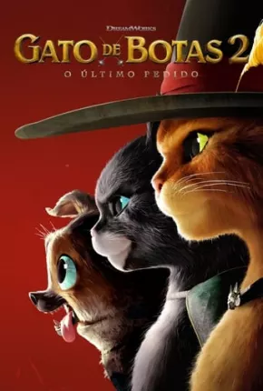 Gato de Botas 2 - O Último Pedido Download Mais Baixado