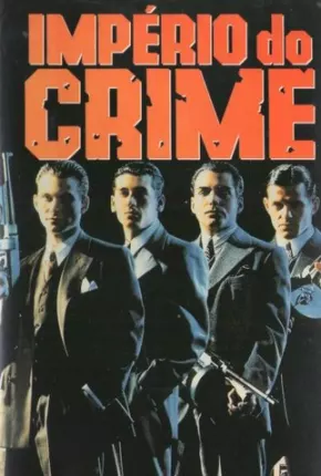 Império do Crime Download Mais Baixado