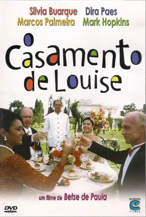 O Casamento de Louise  Download Mais Baixado