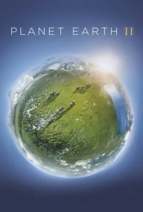 Planeta Terra 2 - Minissérie Download Mais Baixado