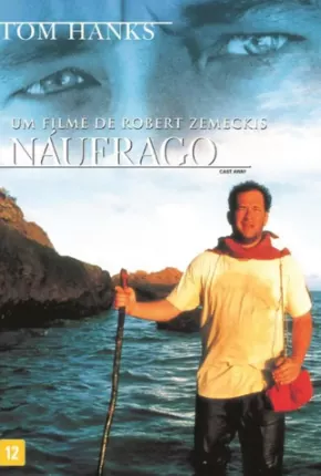 Náufrago / Cast Away Download Mais Baixado