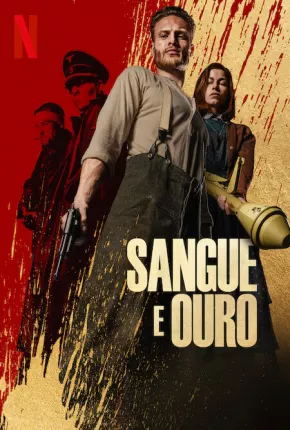 Sangue e Ouro Torrent Download Mais Baixado