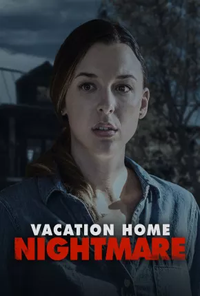 Vacation Home Nightmare - Legendado Download Mais Baixado