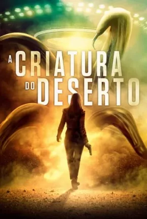 A Criatura do Deserto Download Mais Baixado