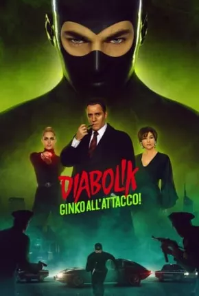 Diabolik Ginko all’attacco! - Legendado Download Mais Baixado