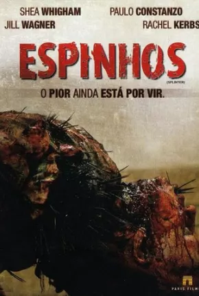 Espinhos / Splinter Download Mais Baixado