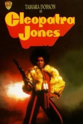 Cleopatra Jones  Download Mais Baixado